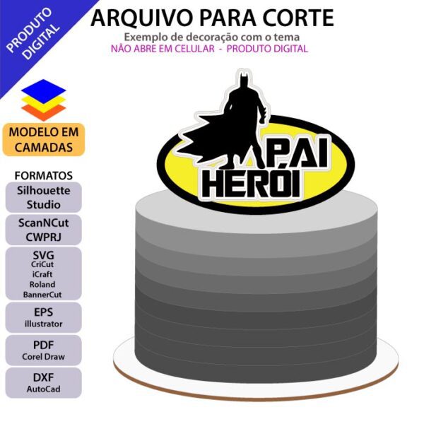 Topo de bolo Dia dos pais heróis Arquivo Silhouette, Arquivo ScanNCut, Arquivo SVG, DXF, Ai, Eps, PDF