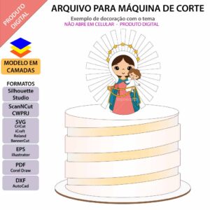 Topo de bolo Nossa Senhora do Rosário Arquivo Silhouette, Arquivo ScanNCut, Arquivo SVG, DXF, Ai, Eps, PDF