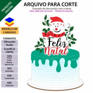 Topo de bolo Natal Boneco de Neve Arquivo Silhouette, Arquivo ScanNCut, Arquivo SVG, DXF, Ai, Eps, PDF