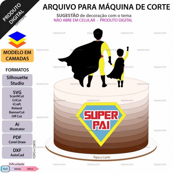 ARQUIVO Silhouette Studio para decoração de topo de bolo Super Pai e Filho e decoração de festas. Arquivo Scanncut, SVG, EPS, PDF e DXF.