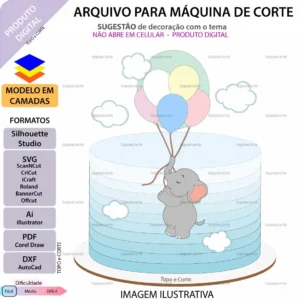 Topo de bolo Elefantinho balões Arquivo Silhouette, Arquivo ScanNCut, Arquivo SVG, DXF, Ai, Eps, PDF