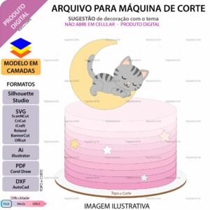 Topo de bolo Gatinho na lua Arquivo Silhouette, Arquivo ScanNCut, Arquivo SVG, DXF, Ai, Eps, PDF